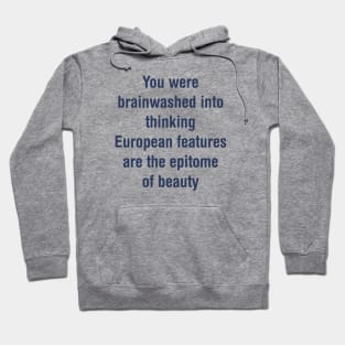 You were brainwashed Hoodie